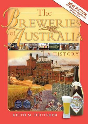 Breweries Of Australia A History (Second Edition) Front Cover