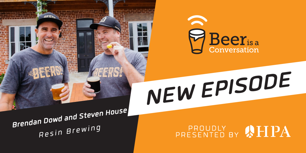 Brendan Dowd and Steven House – Resin Brewing – Brews News Australia