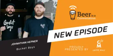 Beer is a Conversation banner with photo of the Bucket Boys, including Johnathan Hepner