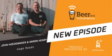 Beer is a Conversation banner with a photo of John Hoedemaker and Aaron Heary from Gage Roads
